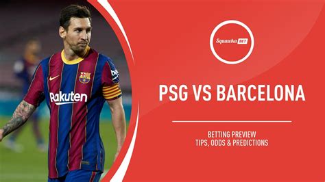 psg vs barcelona betting odds